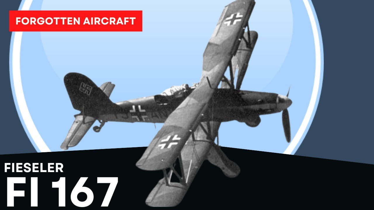 FIESELER FI-167 Aircraft: Forgotten WWII Hero